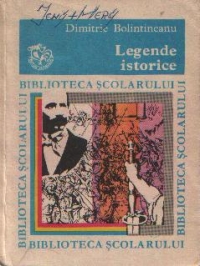 Legende istorice (Biblioteca Scolarului)