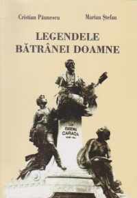 Legendele batranei doamne - oameni si intamplari din trecutul Bancii Nationale a Romaniei