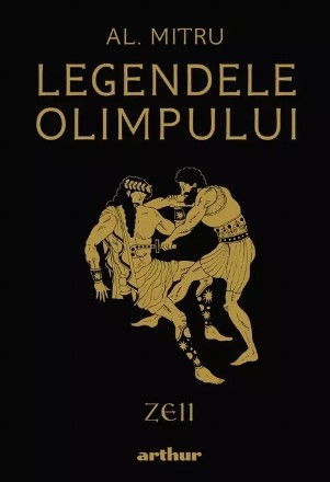 Legendele Olimpului: Zeii. Editie ilustrata