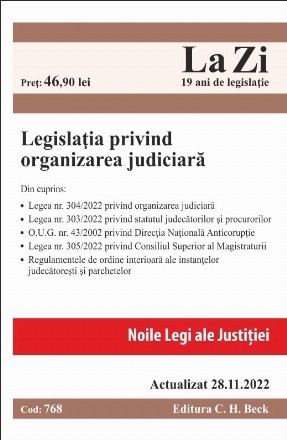 Legislaţia privind organizarea judiciară : actualizat aprilie 2022