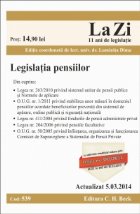 Legislatia pensiilor. Cod 539. Actualizat la 5.03.2014