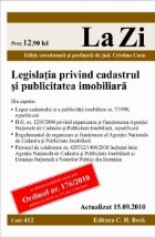 Legislatia privind cadastru si publicitatea imobiliara (actualizat la 15.09.2010). Cod 412