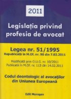 Legislatia privind profesia de avocat (07.02.2011)