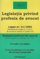 Legislatia privind profesia de avocat 2012