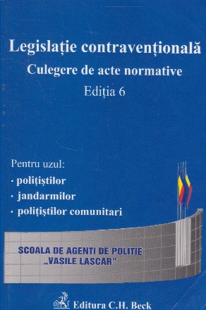 Legislatie contraventionala. Culegere de acte normative