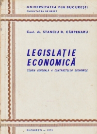 Legislatie economica - Teoria generala a contractelor economice