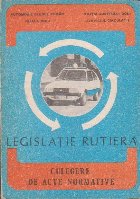 Legislatie rutiera (culegere acte normative)