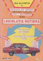 Legislatie rutiera. Manualul complet al conducatorului auto