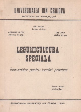 Legumicultura speciala. Indrumator pentru lucrari practice