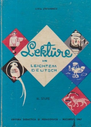 Lekture in Leichtem Deutsch, II. Stufe / Lecturi usoare in limba germana, Volumul II