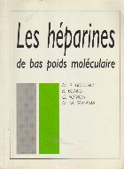 Les Heparines bas Poids Moleculaire