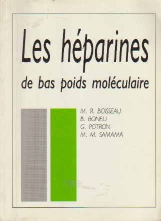 Les Heparines de bas Poids Moleculaire