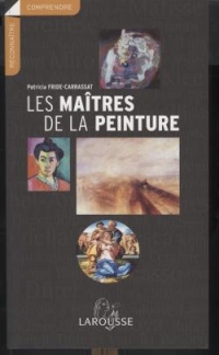 Les maitres de la peinture