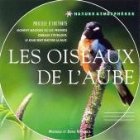 Les oiseaux de l\'aube