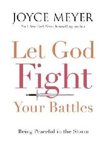 Let God Fight Your Battles