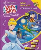 Let\'s sing! What Time Is It? Cat este ceasul?