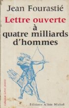 Lettre ouverte a quatre milliards d\'hommes