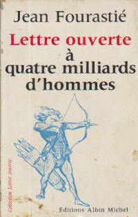 Lettre ouverte a quatre milliards d'hommes