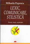 LEXIC, COMUNICARE, STILISTICA. TEORIE. TESTE. REZOLVARI