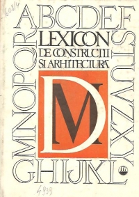 Lexicon de constructii si arhitectura, Volumul al II-lea (D-M)