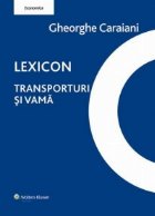 Lexicon. Transporturi si vama