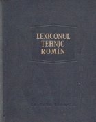 Lexiconul tehnic romin Elaborare noua