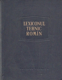 Lexiconul tehnic romin - Elaborare noua, Vol. 17: S-Trol