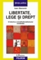 Libertate lege drept istorie constitutionalismului