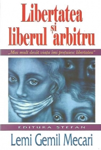 Libertatea si liberul arbitru