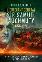 Lieutenant General Sir Samuel Auchmuty 1756-1822