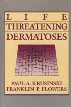 Life-Threatening Dermatoses