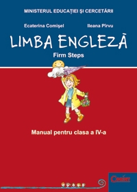 Limba engleza (Firm Steps) - manual pentru clasa a IV-a