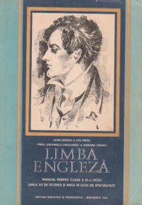 Limba engleza. Manual pentru clasa a XI-a liceu (anul VII de studiu) si anul III licee de specialitate