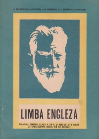 Limba engleza. Manual pentru clasa a XII-a si anii IV si V licee de specialitate (anul VIII de studiu)