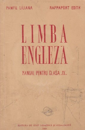 Limba Engleza. manual pentru clasa a IX - a