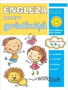 Limba engleza pentru gradinita. Grupa mare 5-6 ani. Workbook