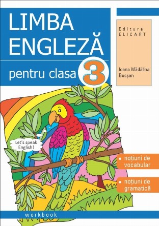 Limba engleza pentru clasa 3. Workbook