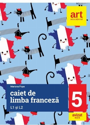 Limba franceză : L1 şi L2,caiet pentru clasa a V-a