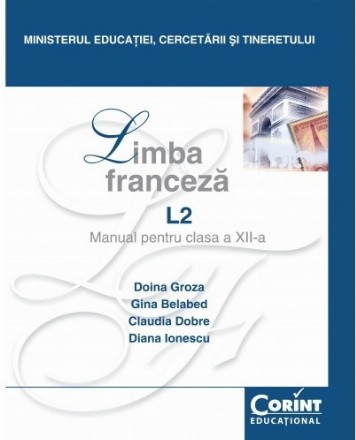 Limba franceză L2 - Manual pentru clasa a XII-a