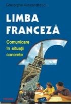 Limba franceza Comunicare situatii concrete