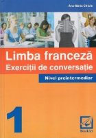 Limba Franceza exercitii conversatie(nivel preintermediar)