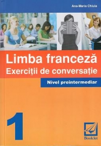 Limba Franceza-exercitii de conversatie(nivel preintermediar)