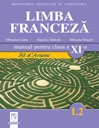 Limba franceza L2 - Fil d Ariane. Manual pentru clasa a XI-a (filierele: teoretica si vocationala)