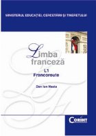 LIMBA FRANCEZA FRANCOROUTE Manual pentru