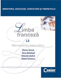 LIMBA FRANCEZA L2 Manual pentru clasa a XII-a