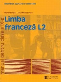 Limba franceza L2. Manual pentru clasa a IX-a