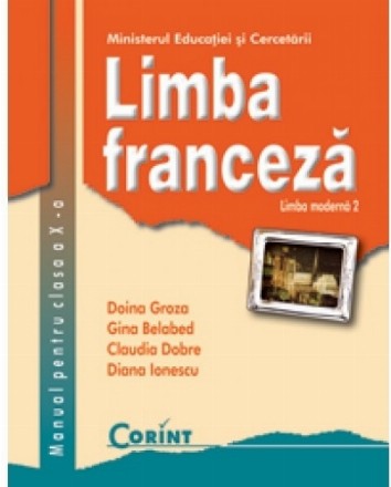 Limba franceza L2 - Manual pentru clasa a X-a