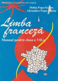 Limba franceza. Manual pentru clasa a VII-a