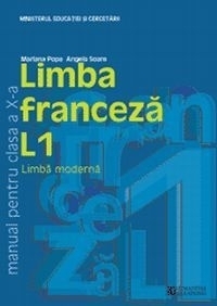 Limba franceza L1. Manual pentru clasa a X-a