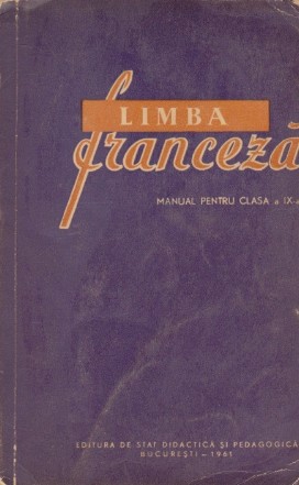 Limba Franceza - Manual pentru Clasa a IX-a